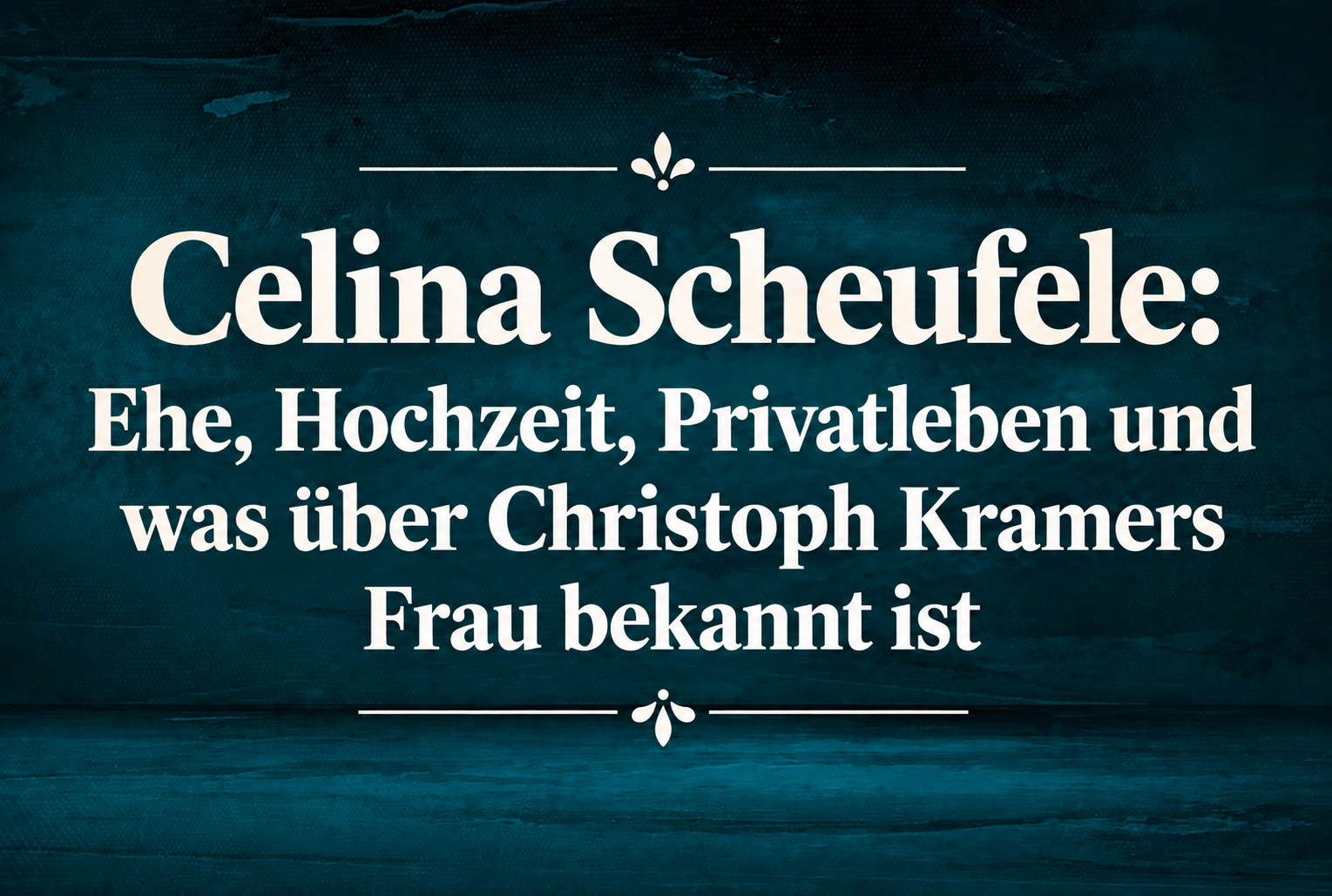 Celina Scheufele